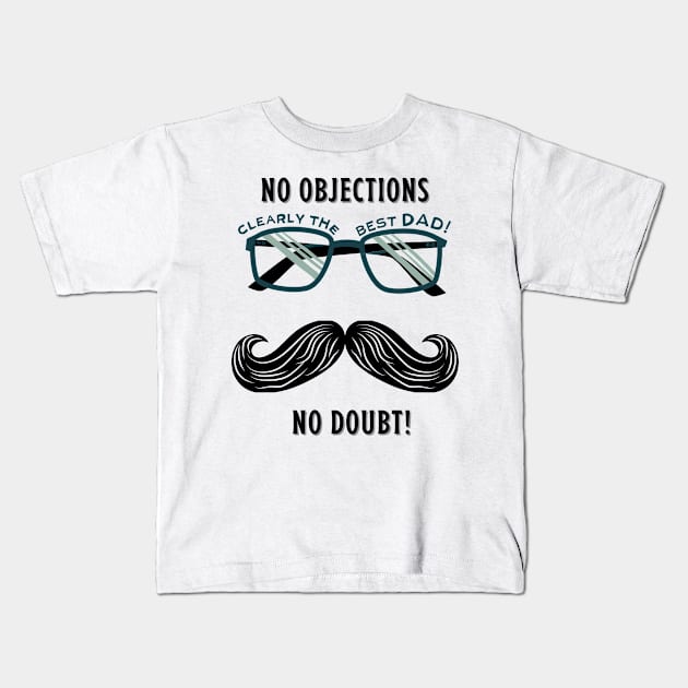 no objections no doubt! Kids T-Shirt by stylupp